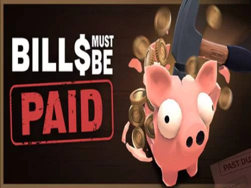 Cheats for Bills Must Be Paid on PC Cheats for Bills Must Be Paid on PC