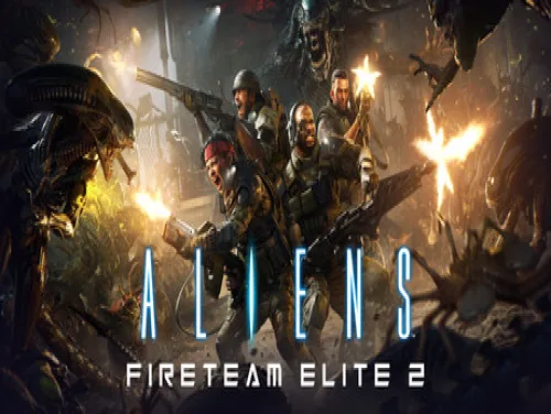 Aliens: Fireteam Elite 2 is out today: teams of four marines against the Xenomorphs Aliens: Fireteam Elite 2 is out today: teams of four marines against the Xenomorphs