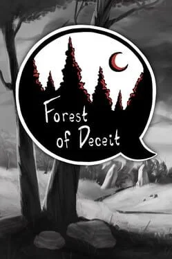 Forest of Deceit Forest of Deceit