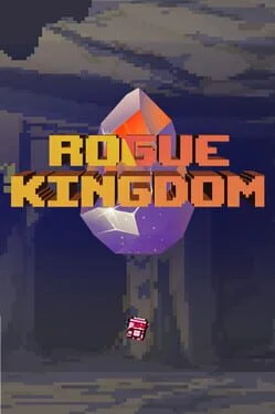 Rogue Kingdom Rogue Kingdom