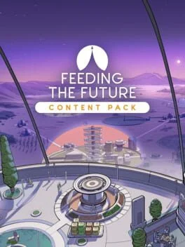 Surviving Mars: Relaunched - Feeding the Future Surviving Mars: Relaunched - Feeding the Future